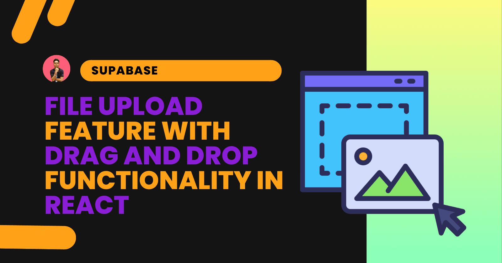 How to Implement Drag-and-Drop File Uploads with React and Supabase