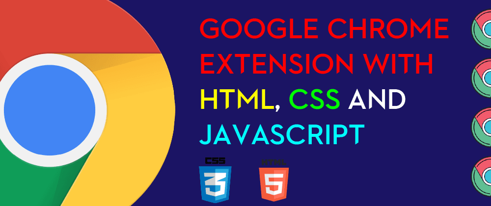 Cover image for Building Your First Chrome Extension with HTML, CSS, and JS